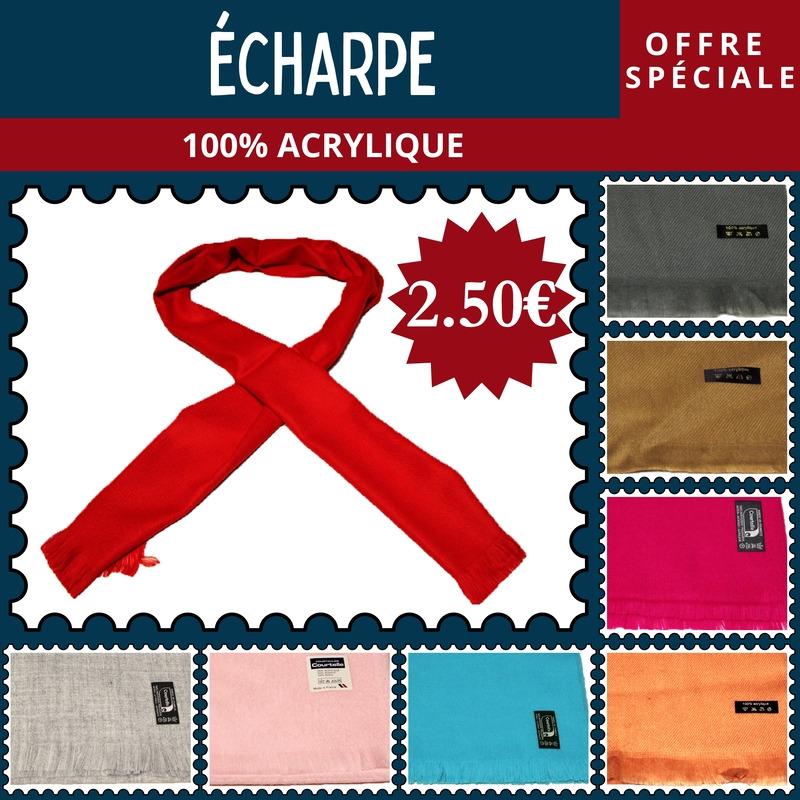 Offre spéciale : Écharpes 100% acrylique à 2.50€ ?